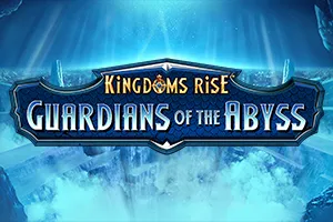 Kingdoms Rise: Guardians of the Abyss™ - SPONSOR777