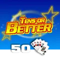 Tens or Better 50 Hand - SPONSOR777