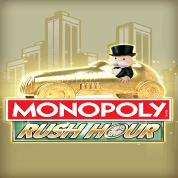 Bigtime : MONOPOLY Rush Hour - SPONSOR777