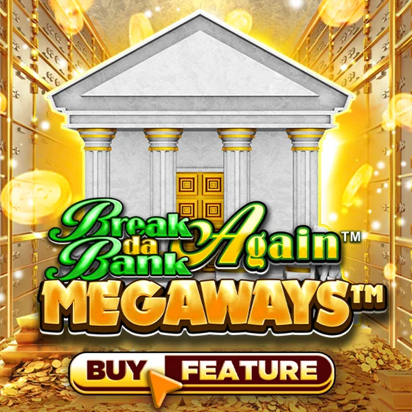 Break Da Bank Again&trade; MEGAWAYS&trade; - SPONSOR777