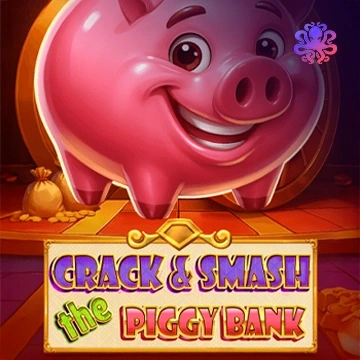 Crack&Smash The Piggy Bank - SPONSOR777
