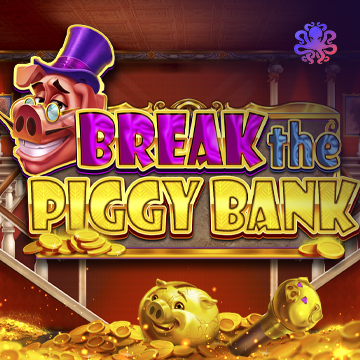 Break the Piggy Bank - SPONSOR777