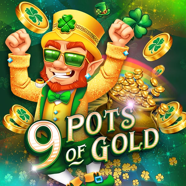 9 Pots of Gold - SPONSOR777