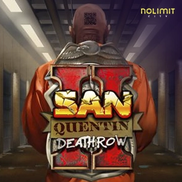 NolimitCity : San Quentin 2: Death Row - SPONSOR777