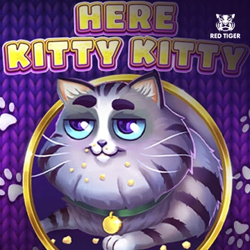 Here Kitty Kitty - SPONSOR777