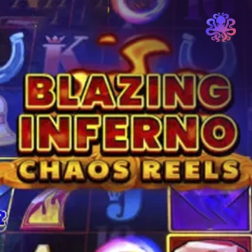 Blazing Inferno Chaos Reels - SPONSOR777