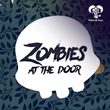 PeterSons : Zombies - At the door - SPONSOR777