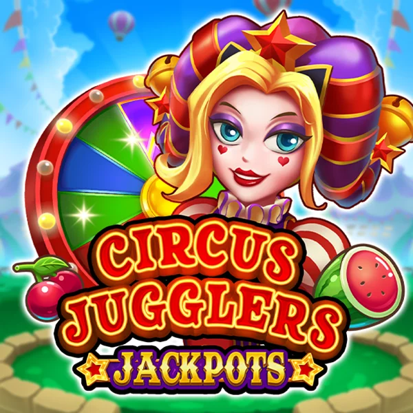 Circus Jugglers Jackpots - SPONSOR777