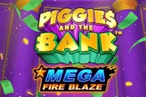 Mega Fire Blaze: Piggies and the Bank - SPONSOR777