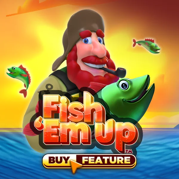 Fish Em Up - SPONSOR777