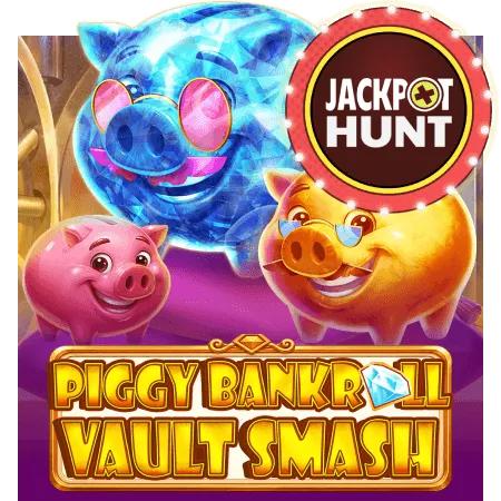 Piggy Bankroll: Vault Smash - SPONSOR777