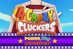 4 Crazy Cluckers PowerPlay Jackpot - SPONSOR777