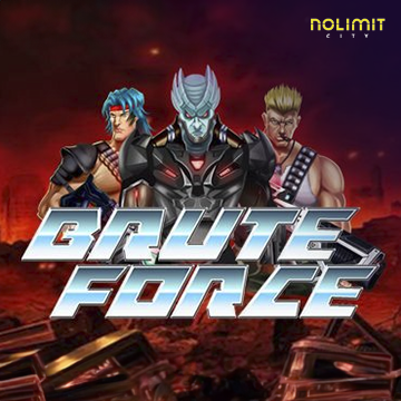 NolimitCity : Brute Force - SPONSOR777